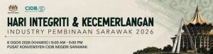 JEMPUTAN HARI INTEGRITI & KECEMERLANGAN INDUSTRI PEMBINAAN SARAWAK 2026 (IECONS 2026)